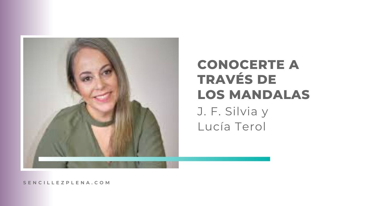 Conócete a través de los mandalas – Silvia de Mandalas Creativos