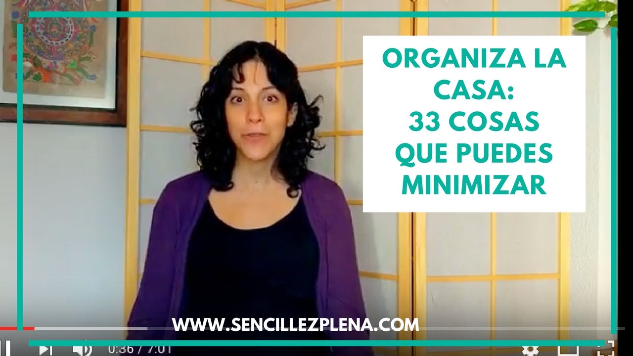 Organiza tu casa: 33 cosas que puedes minimizar