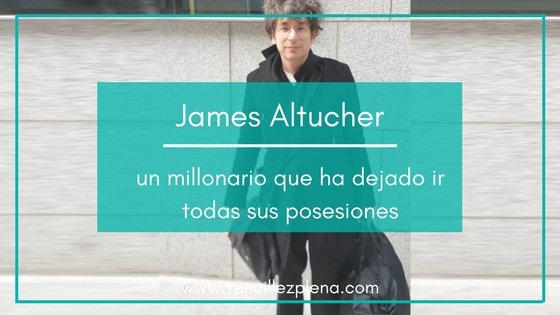 James Altucher: un millonario que ha dejado ir todas sus posesiones