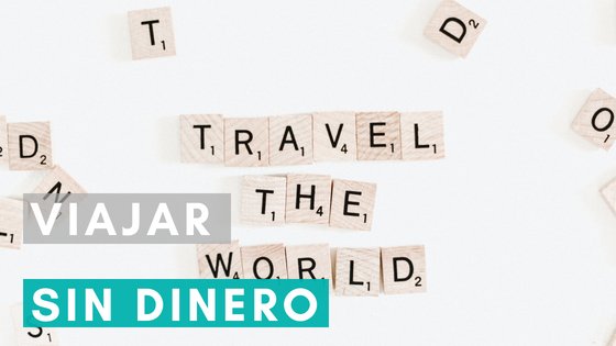 7+1 formas de viajar por el mundo