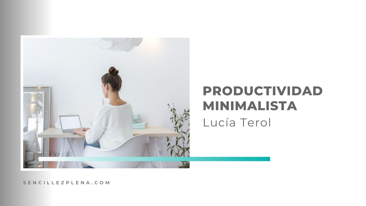 Productividad minimalista