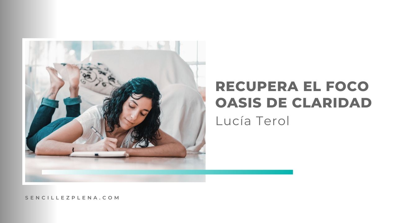 Recupera el foco: Oasis de Claridad
