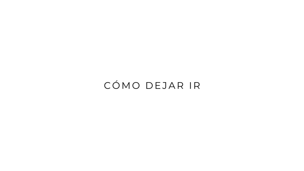 Dejar ir