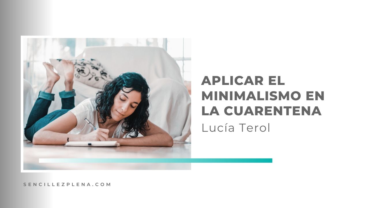 Claves con Esencia Minimalista para estar en casa