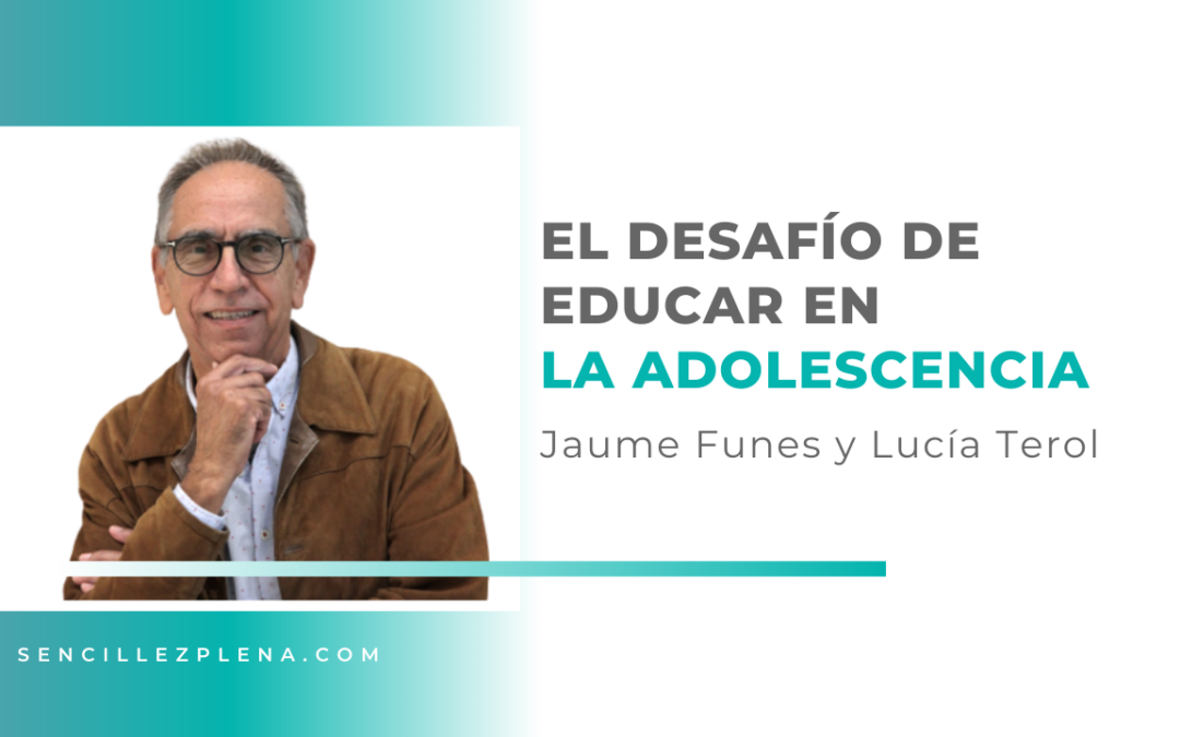 Educar en la adolescencia con Jaume Funes
